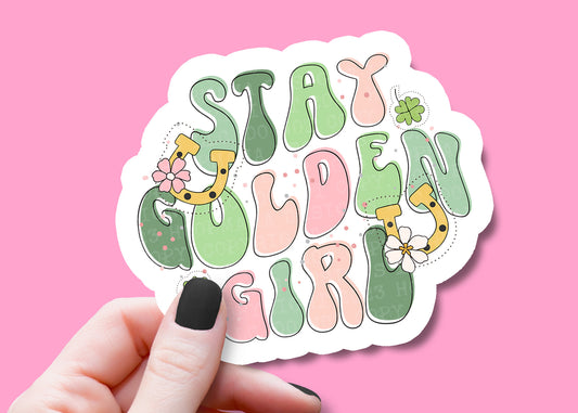 Stay Golden Girl Sticker