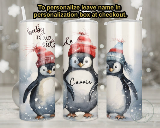Personalized Penguin Christmas Tumbler With Straw, Coffee Tumbler, Penguin Gift, Gift For Mom, Gift for Best Friend, Baby It's Cold Outside