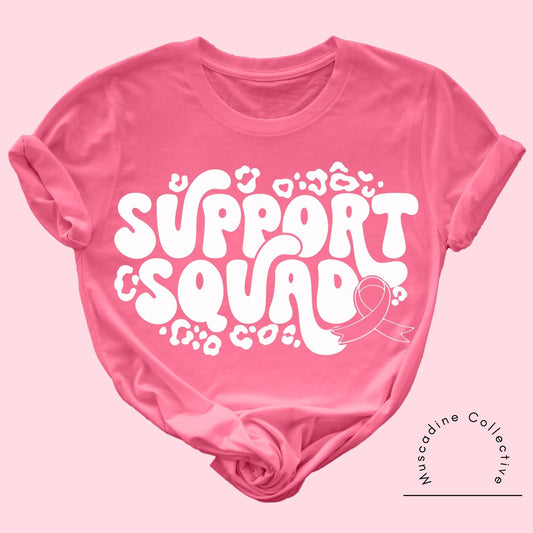 Support Squad Shirt