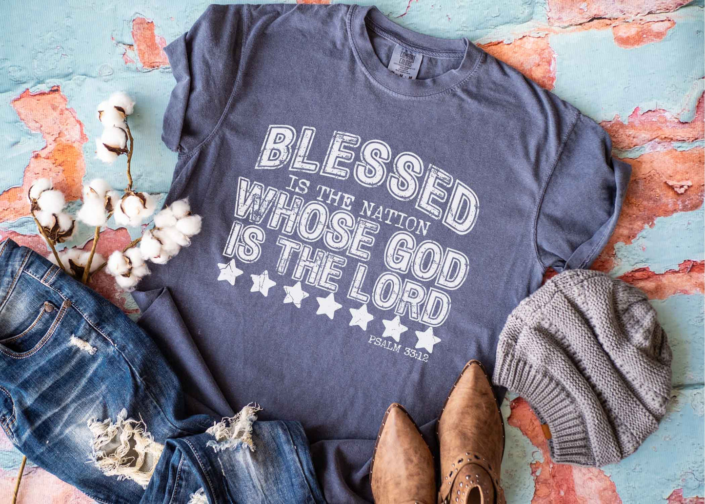 Blessed Is The Nation Whose God Is The Lord Shirt