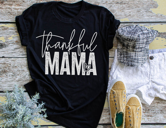 Thankful Mama Shirt