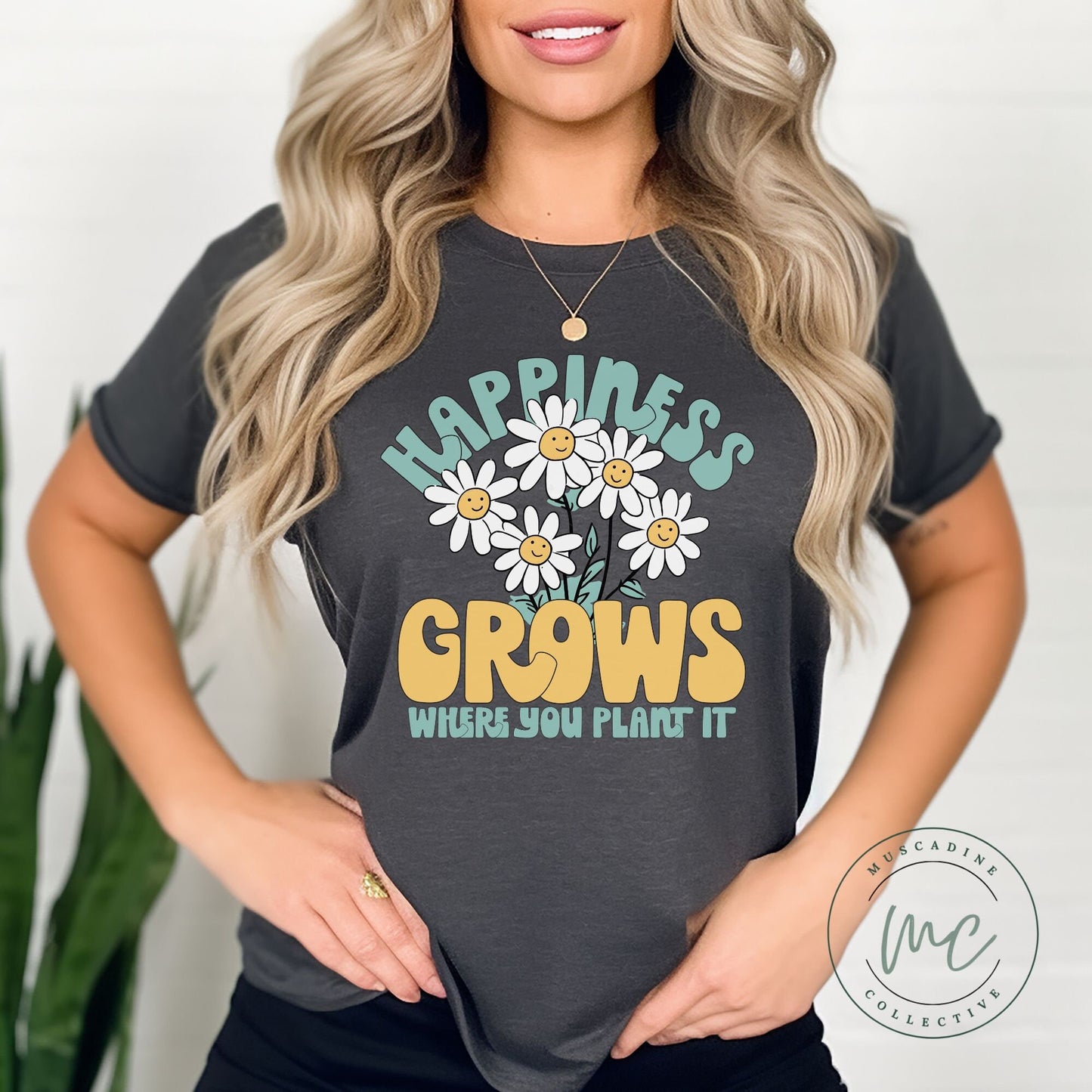 Happiness Grows Where You Plant It Shirt, Positive Shirt, Cute Boho Shirt, Spring Shirt For Women, Kindness Shirt, Gift For Women