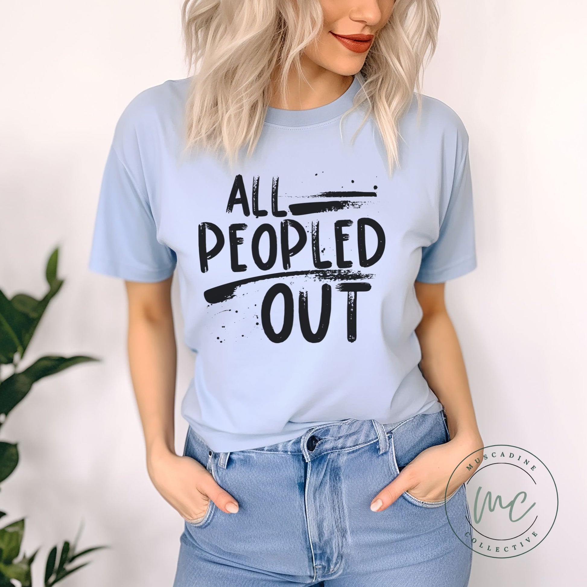 All Peopled Out Tshirt, Funny Shirt Women, Snarky tee, Trendy Shirt, Introvert Shirt, Sarcasm Shirt, Gift For Introvert, Humor Shirt