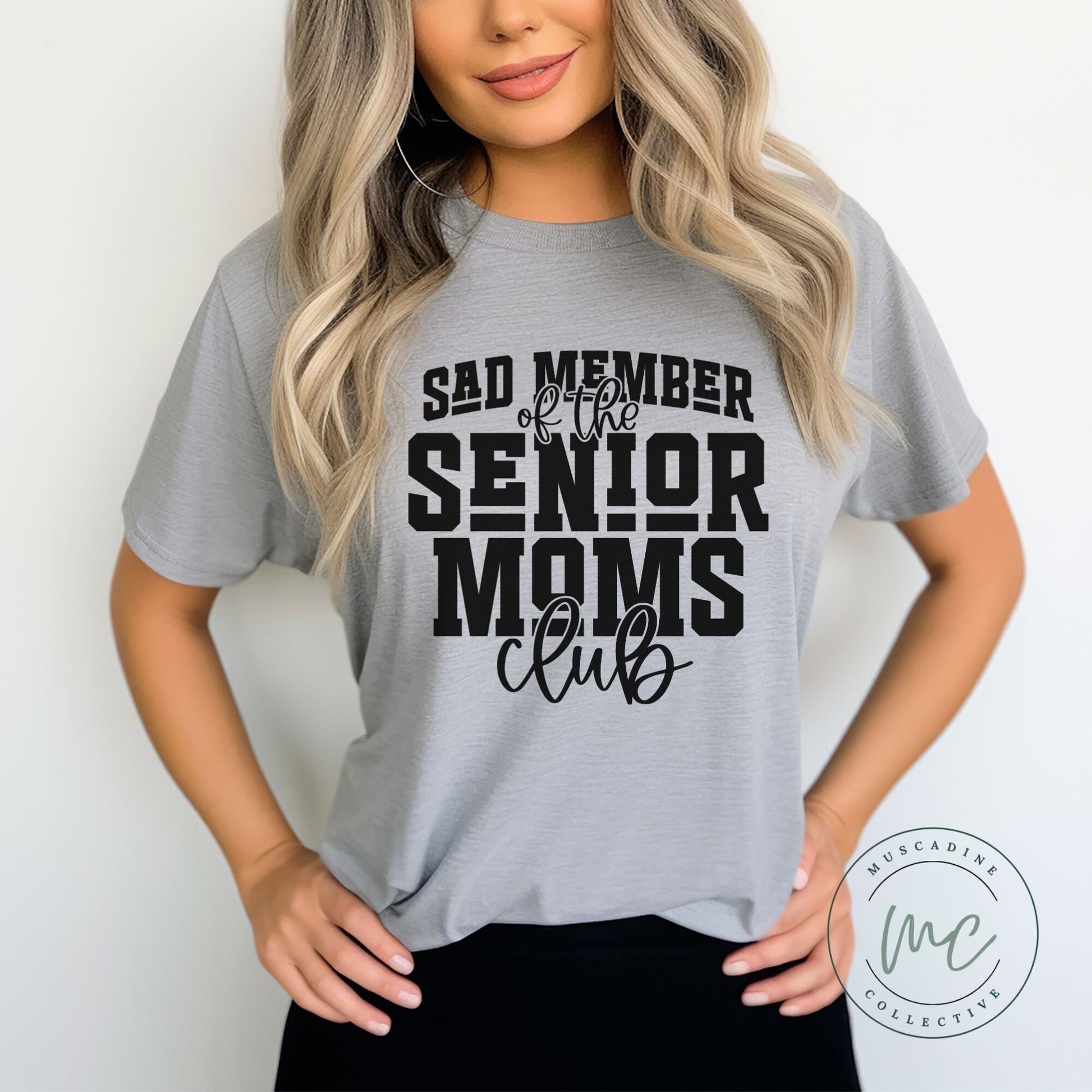 Shirt For Senior Mom, Sad Member of the Senior Moms Club, Shirt for Graduation, Senior Class of 2024, Graduation Shirt, Senior Mom Shirt