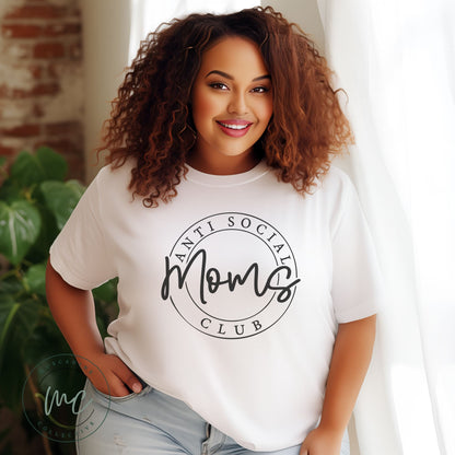 Anti Social Moms Club Shirt,Mom Life Shirt,Shirt For Mom,Gift For Mom,Mothers Day Gift For Mom,New Mom Gift,Birthday Gift For Mom,Snarky Mom