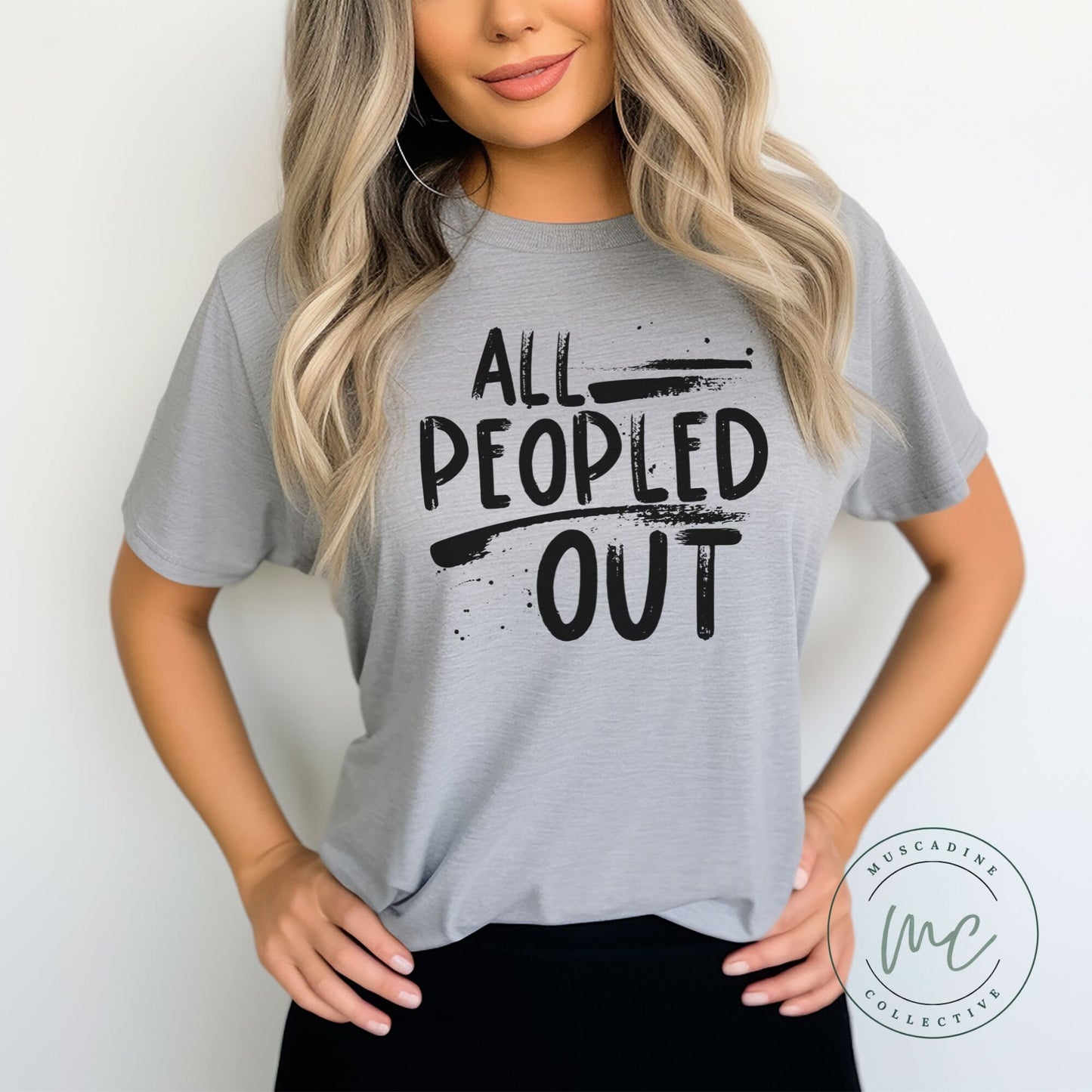 All Peopled Out Tshirt, Funny Shirt Women, Snarky tee, Trendy Shirt, Introvert Shirt, Sarcasm Shirt, Gift For Introvert, Humor Shirt