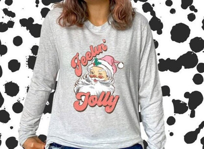 Feeling Jolly Santa Shirt