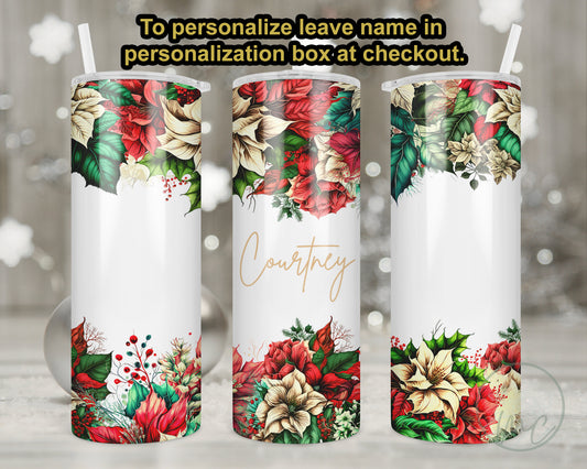 Personalized Christmas Tumbler With Straw, Poinsettia, Christmas Flowers, Coffee Tumbler With Straw , Gift For Mom, Gift for Best Friend