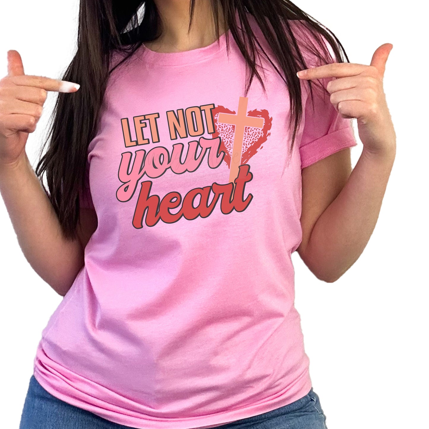 Valentines Day Shirt, Let Not Your Heart, Christian Sweatshirt Woman, Love Shirt Valentine, Valentine Sweatshirt For Women, Love Gifts