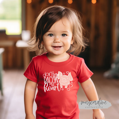 Don't Go Bacon My Heart, Girl Valentine Shirt, Boy Valentine Shirt, Cute Valentine Shirt For Kids, Cute Pig Shirt, Funny tshirt for kids